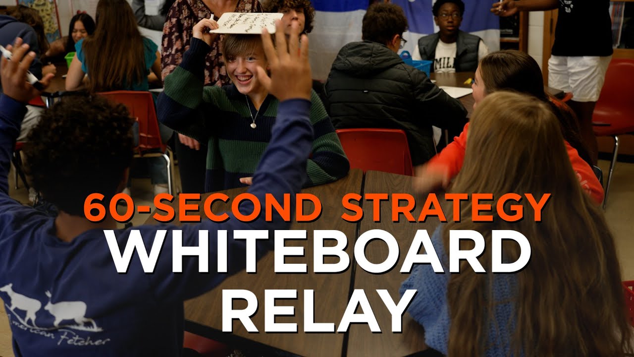 60-Second Strategy: Whiteboard Relay